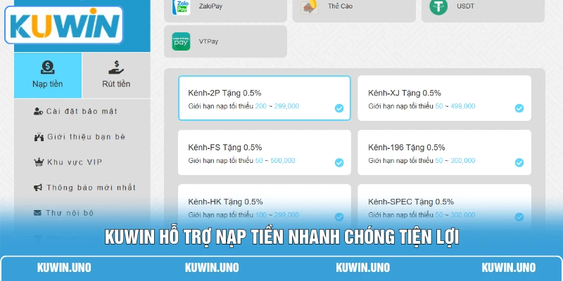 KUWIN hỗ trợ nạp tiền nhanh chóng tiện lợi 