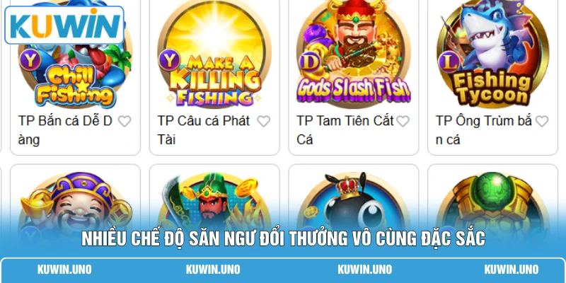 Nhiều chế độ săn ngư đổi thưởng vô cùng đặc sắc